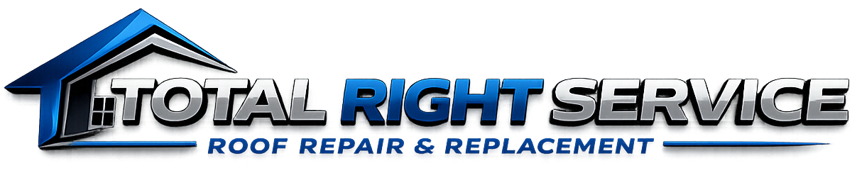 Total Right Service Roof Repair and Replacement